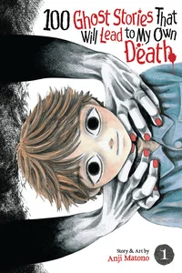 Leer 100 Ghost Stories That Will Lead to My Own Death en español online - ToonMundo