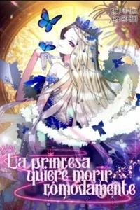 Leer A princesa quiere morir cómodamente en español