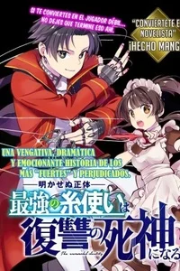 Leer Akasenu Shoutai Saikyou no Ito Tsukai wa Fukushuu no Shinigami ni Naru en español